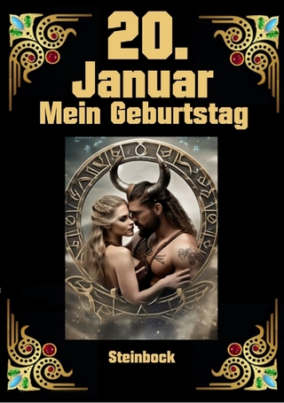 20. Januar, mein Geburtstag