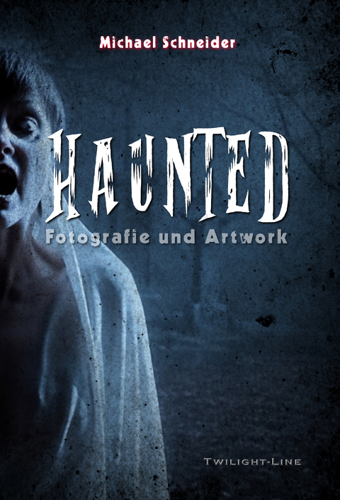 Haunted - Michael Schneider