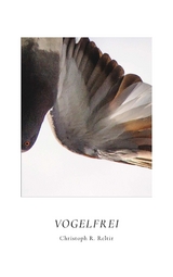 Vogelfrei - Christoph R. Reltir