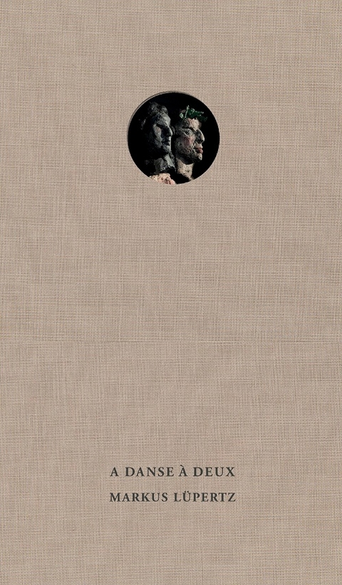 A DANSE &Agrave; DEUX - Markus L&uuml;pertz, Heinrich Heil, Stefan Skowron