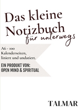 Das kleine Notizbuch f&uuml;r unterwegs - Open Mind &amp Spiritual;  