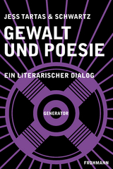Gewalt und Poesie - Jess Tartas,  Schwartz