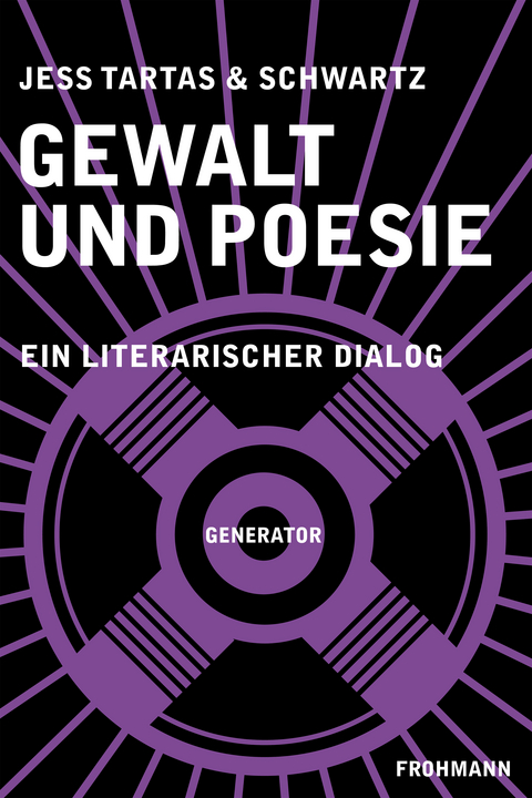 Gewalt und Poesie - Jess Tartas,  Schwartz