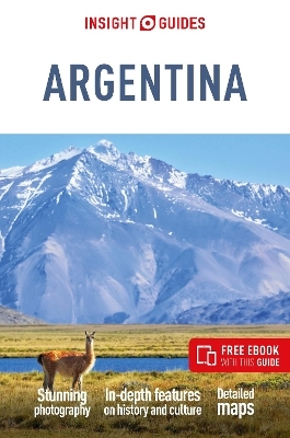 Insight Guides Argentina: Travel Guide with eBook