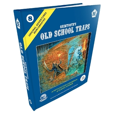 D&D 5E: Original Adventures Reincarnated #8: Grimtooth&rsquo;s Old School Traps - Chris Doyle