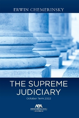 The Supreme Judiciary - Erwin Chemerinsky