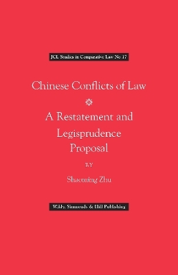 Chinese Conflict of Laws: A Restatement and Legisprudence Proposal