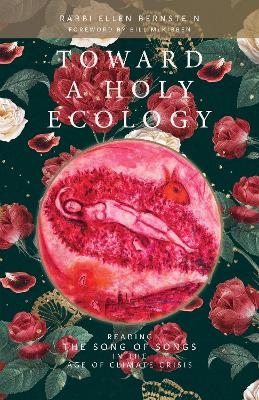 Toward a Holy Ecology - Ellen Bernstein
