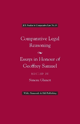 Comparative Legal Reasoning: Essays in Honour of Geoffrey Samuel