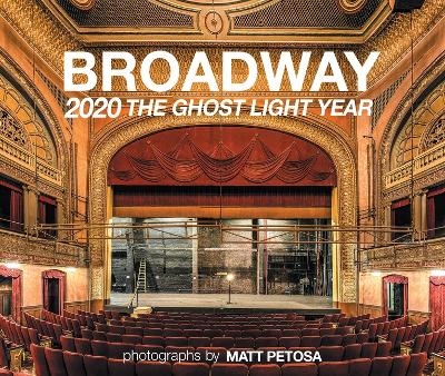 Broadway 2020 the Ghost Light Year -  Matt Petosa