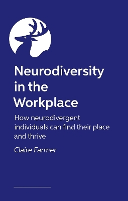 Neurodiversity in the Workplace - Claire Farmer