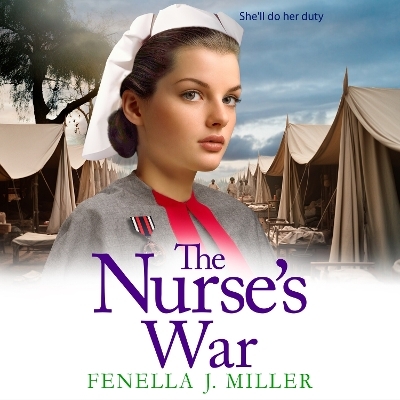 The Nurse's War - Fenella J Miller