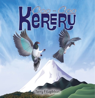 Coo Coo Kereru - Terry Fitzgibbon