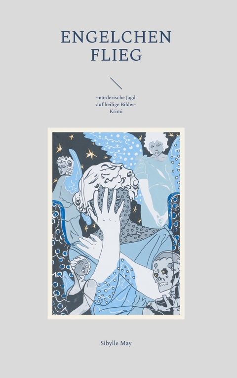 Engelchen flieg - Sibylle May