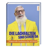 Die Lachfalten sind schon da