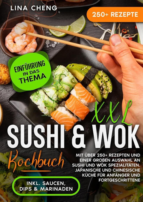 XXL Sushi & WOK Kochbuch - Lina Cheng