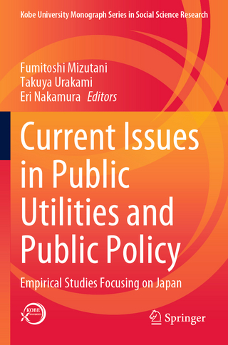 Current Issues in Public Utilities and Public Policy