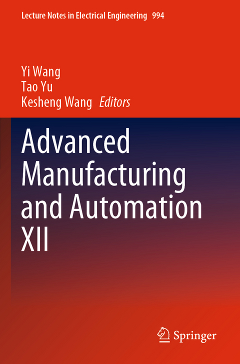 Advanced Manufacturing and Automation XII - 