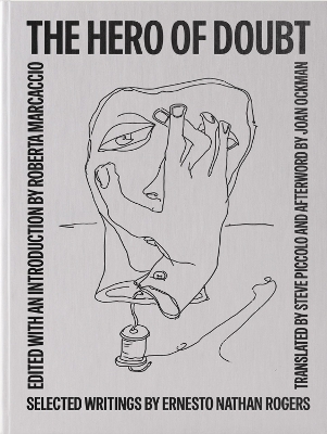 The Hero of Doubt - Roberta Marcaccio