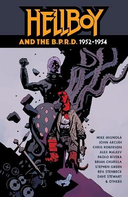 Hellboy and the B.P.R.D.: 1952-1954 - Mike Mignola, John Arcudi, Chris Roberson