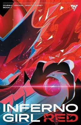 Inferno Girl Red, Volume 1: A Massive-Verse Book - Mat Groom