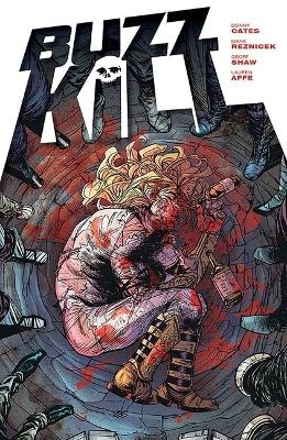 Buzzkill - Donny Cates, Mark Reznicek