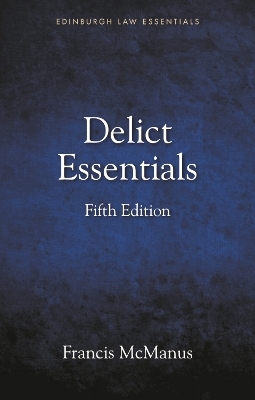 Delict Essentials - Francis McManus