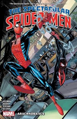 The Spectacular Spider-Men Vol. 1: Arachnobatics - Greg Weisman