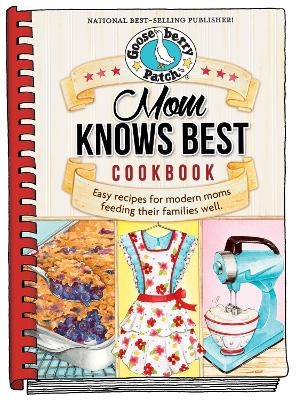 Mom Knows Best Cookbook -  Gooseberry Patch