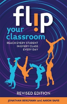 Flip Your Classroom