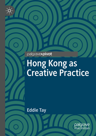 Hong Kong as Creative Practice