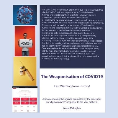 The Weaponisation of COVID19 - Ernest Millington