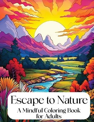 Escape to Nature