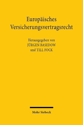 Europ&auml;isches Versicherungsvertragsrecht - 