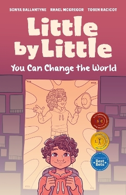 Little by Little - Sonya Ballantyne, Toben Racicot