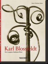 Karl Blossfeldt. The Complete Published Work. 45th Ed. - Hans Christian Adam
