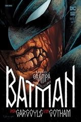 Batman: Der Gargoyle von Gotham - Rafael Gramp&aacute;