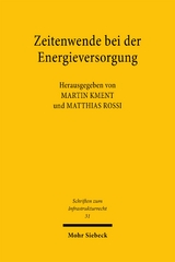 Zeitenwende bei der Energieversorgung - 