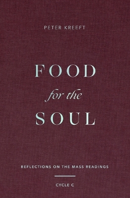 Food for the Soul - Peter Kreeft