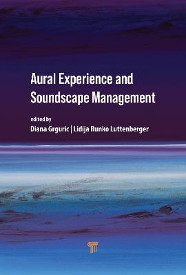 Aural Experience and Soundscape Management - 