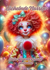 Lächelnde Narren - Diana Kluge