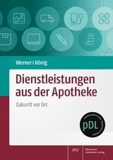 Dienstleistungen aus der Apotheke - Sabine Werner, Tobias K&ouml;nig