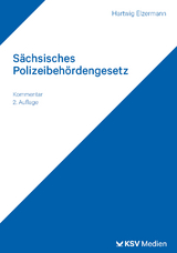 S&auml;chsisches Polizeibeh&ouml;rdengesetz - Hartwig Elzermann