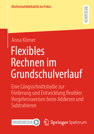 Flexibles Rechnen im Grundschulverlauf