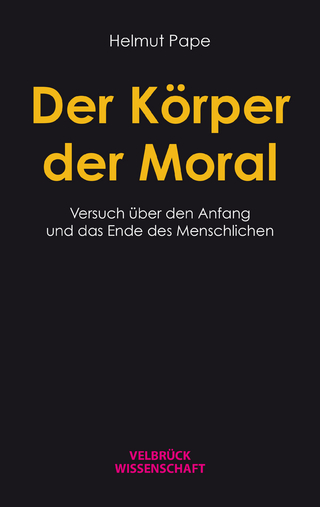 Der Körper der Moral