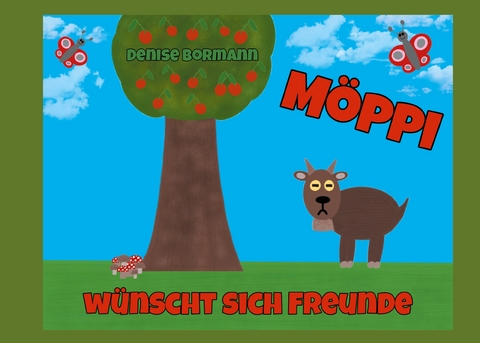 M&ouml;ppi w&uuml;nscht sich Freunde - Denise Bormann