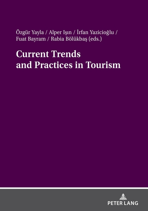 Current Trends and Practices in Tourism - 