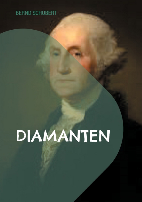 Diamanten - Bernd Schubert