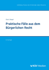 Praktische F&auml;lle aus dem B&uuml;rgerlichen Recht - Karin Obst, Mechthild Siegel