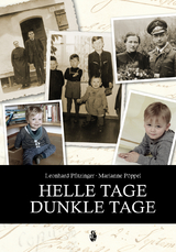 Helle Tage - Dunkle Tage - Leonhard Pfitzinger, Marianne P&ouml;ppel